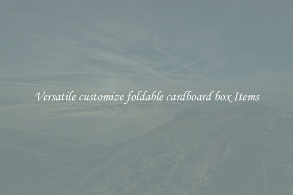 Versatile customize foldable cardboard box Items