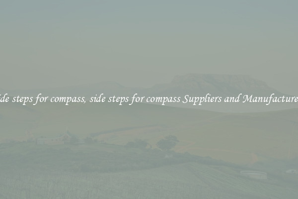 side steps for compass, side steps for compass Suppliers and Manufacturers