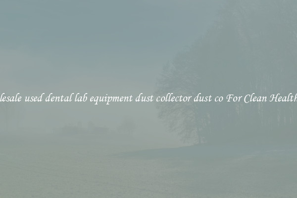 Wholesale used dental lab equipment dust collector dust co For Clean Healthy Air
