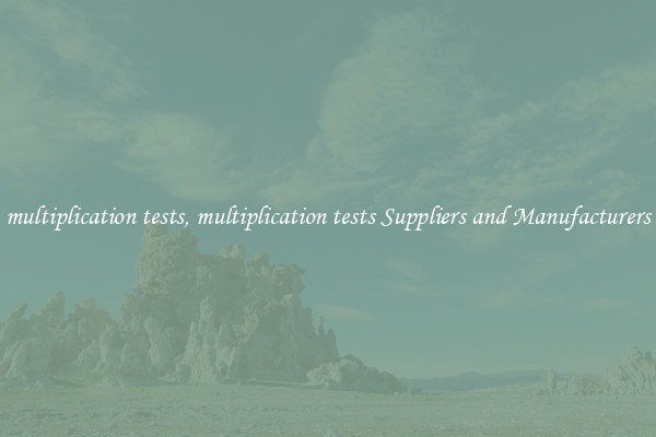 multiplication tests, multiplication tests Suppliers and Manufacturers