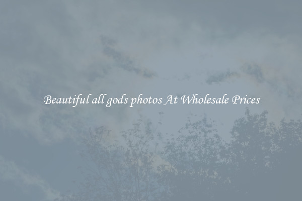Beautiful all gods photos At Wholesale Prices