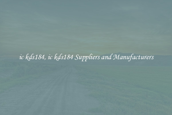 ic kds184, ic kds184 Suppliers and Manufacturers