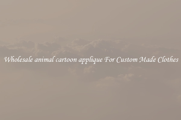 Wholesale animal cartoon applique For Custom Made Clothes