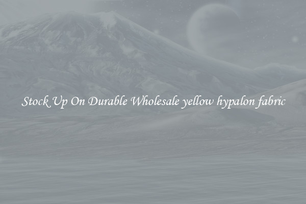 Stock Up On Durable Wholesale yellow hypalon fabric
