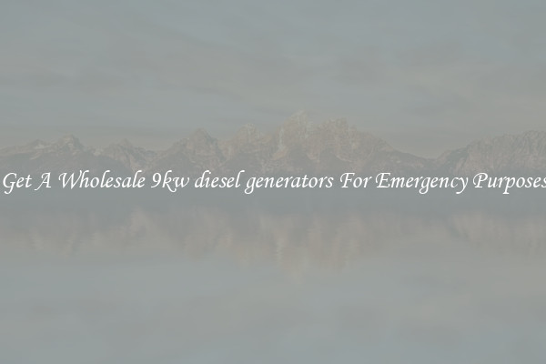 Get A Wholesale 9kw diesel generators For Emergency Purposes